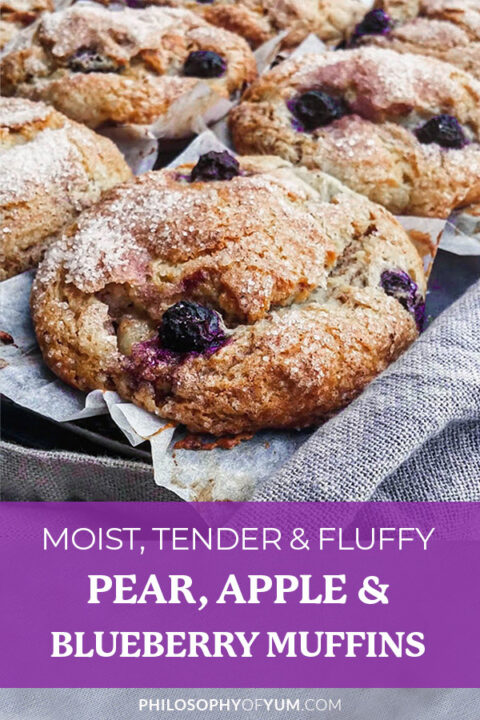 Pear, Apple & Blueberry Muffins - Philosophy Of Yum Blog