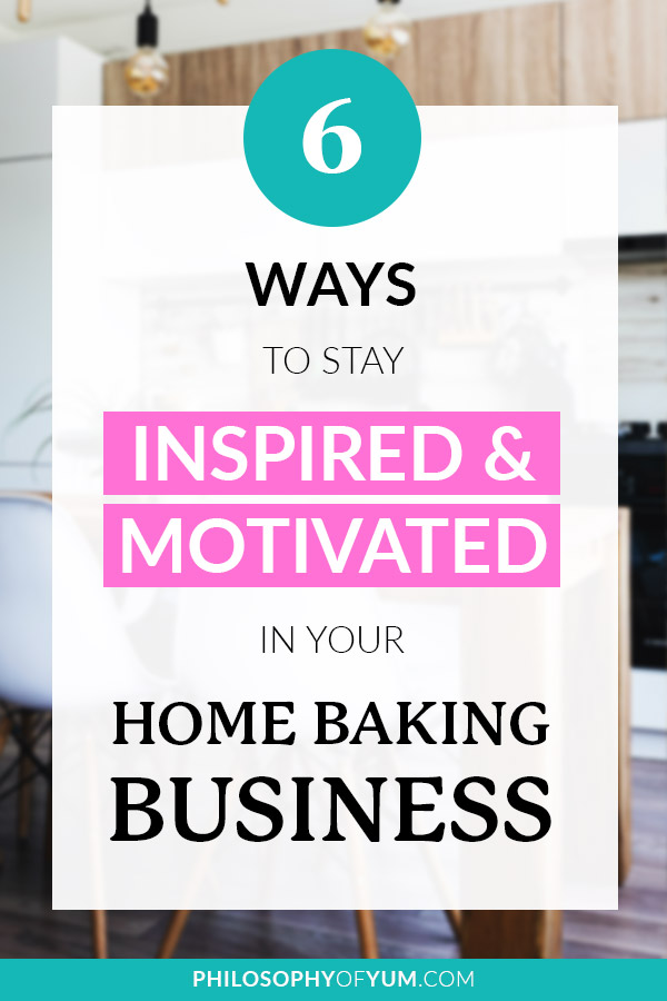 Struggling to stay inspired and motivated in your Home Bakery Business? You're so not alone! It honestly happens to every Home Bakery owner. Here are 6 things you can do when your motivation meter is on empty... #homebakery #homebaking #bakingbusiness #cakebusiness #bakingtips